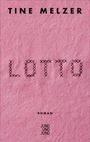 Tine Melzer: Lotto, Buch