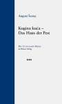 August ¿Enoa: Kugina ku¿a - Das Haus der Pest, Buch