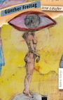Günther Freitag: Irre Läufer, Buch
