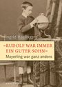 Ingrid Haslinger: Rudolf war immer ein guter Sohn, Buch