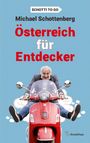 Michael Schottenberg: Österreich für Entdecker, Buch