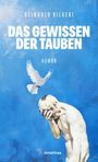 Reinhold Bilgeri: Das Gewissen der Tauben, Buch