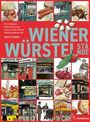 Texte: "Wiener Würstelstände", "Ein lokales Sammelsurium rund um die Wiener Würstelstände von Martin Capek". Illustration mit Würstelständen und Würsten.