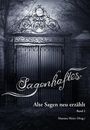 : Sagenhaftes - Alte Sagen neu erzählt Band 2, Buch