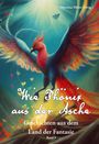 : Wie Phönix aus der Asche - Geschichten aus dem Land der Fantasie, Buch