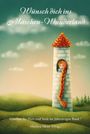 Wünsch dich ins Märchen-Wunderland, Buch