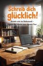 "Schreib dich glücklich! Kreativ sein im Ruhestand – Schritt für Schritt zum eigenen Text. Praxisimpulse und kreative Vertiefung Band 2 - Martina Meier MA." Arbeitszimmer mit Tisch, Laptop und Büchern.