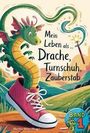 „Mein Leben als… Drache, Turnschuh, Zauberstab. Band 1.“ Ein grüner Drache in einem großen roten Turnschuh.