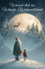 Wünsch dich ins Wunder-Weihnachtsland Band 19, Buch