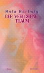 Mela Hartwig: Der verlorene Traum, Buch