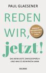 Paul Glaesener: Reden wir, jetzt, Buch