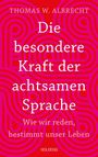 "Die besondere Kraft der achtsamen Sprache: Wie wir reden, bestimmt unser Leben" – Roter Hintergrund mit pinken Mustern.