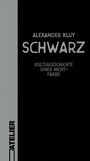 Alexander Kluy: Schwarz, Buch