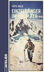 Fritz Kolb: Einzelgänger im Himalaya, Buch