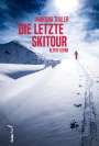 Martina Thaler: Die letzte Skitour, Buch