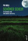 Pia Wala: Schöner Schein, Buch