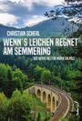 Christian Scherl: Wenn`s Leichen regnet am Semmering, Buch