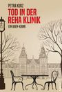 "Petra Kurz - Tod in der Reha Klinik. Ein Wien-Krimi." Illustration: historische Gebäude, Bäume, Laterne, Tisch und Stühle.