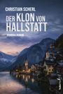 Text: "Christian Scherl, Der Klon von Hallstatt, Kriminalroman". Malerische Abendansicht eines Alpensees mit Dorf und Kirche.