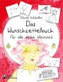 Nicole Schäufler: Das Wunschzettelbuch - Für alle deine Wünsche!, Buch