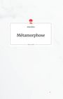 Almedina: Métamorphose. Life is a Story - story.one, Buch