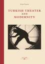 Aysin Candan: Theatre and Modernity, Buch