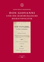 Hans Ernst Weidinger: Don Giovanni und die habsburgische Heiratspolitik, Buch
