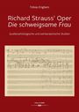 Tobias Engbers: Richard Strauss' Oper "Die schweigsame Frau", Buch