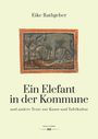 Eike Rathgeber: Ein Elefant in der Kommune, Buch