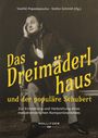 : Das Dreimäderlhaus und der populäre Schubert, Buch