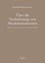 Reinhold Hammerstein: Über die Nachahmung von Musikinstrumenten, Buch