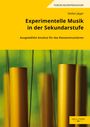 "Experimentelle Musik in der Sekundarstufe" von Stefan Jäger. Gelber Hintergrund, gelbe Röhren, Logo unten rechts.