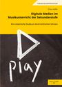 Fritz Höfer: Digitale Medien im Musikunterricht der Sekundarstufe, Buch