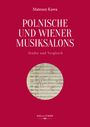 Mateusz Kawa: Polnische und Wiener Musiksalons, Buch