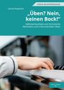 Leonie Kasparick: "Üben? Nein, keinen Bock!", Buch