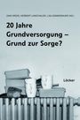 : 20 Jahre Grundversorgung - Grund zur Sorge?, Buch