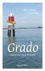 Michael Dangl: Grado abseits der Pfade, Buch