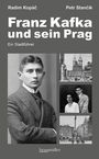 Radim Kopá¿: Franz Kafka und sein Prag, Buch