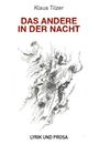 Klaus Tilzer: Das Andere In Der Nacht, Buch