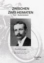 Rudolf Linser: Zwischen zwei Heimaten, Buch