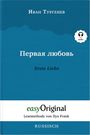 Iwan Turgenew: Pervaja ljubov / Erste Liebe Hardcover (Buch + MP3 Audio-CD) - Lesemethode von Ilya Frank - Zweisprachige Ausgabe Russisch-Deutsch, Buch
