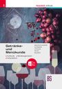Wolfram Baldauf: Getränke- und Menükunde, Fachkunde, Betriebsorganisation, Fachpraktikum + TRAUNER-DigiBox, Buch