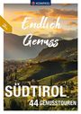 Brigitte Schäfer: KOMPASS Endlich Genuss - Südtirol, Buch