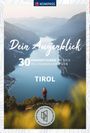 : KOMPASS Dein Augenblick Tirol, Buch