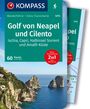 Franz Wille: KOMPASS Wanderführer Golf von Neapel, Ischia, Capri, Halbinsel Sorrent, Amalfi-Küste und Cilento, 60 Touren, Buch