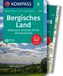 Lisa Aigner: KOMPASS Wanderführer Bergisches Land, Naturpark zwischen Rhein und Sauerland, 60 Touren, Buch