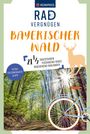 Ralf Enke: KOMPASS Radvergnügen Bayerischer Wald, Buch