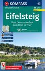 Rebekka und Jürgen Wachowski: KOMPASS Wanderführer Eifelsteig, vom Dom zu Aachen zum Dom in Trier, 50 Touren mit Extra-Tourenkarte, Buch