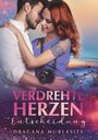 Dragana Murlasits: Verdrehte Herzen- Band 3, Buch