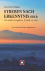 Hannelore Röggla: STREBEN NACH ERKENNTNIS oder Die unbezwingbare Freude zu sein, Buch